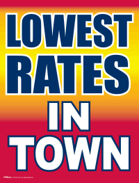 Vinyl Window Sign: Lowest Rates In Town