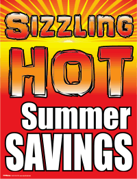 Vinyl Window Sign: Sizzling Hot Summer Savings – Inform Promotions