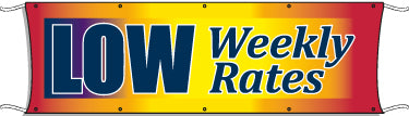 Giant Outdoor Banner: Low Weekly Rates