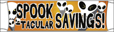 Giant Outdoor Banner: SPOOK-tacular Savings!
