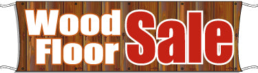 Giant Outdoor Banner: Wood Floor Sale