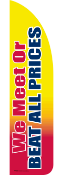 Sidewalk Feather Flag Banner: We Meet Or Beat All Prices (FLAG ONLY)