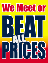 Vinyl Window Sign: We Meet Or Beat All Prices