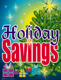 Plastic Window Sign: Holiday Savings