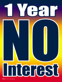 Plastic Window Sign: 1 Year No Interest