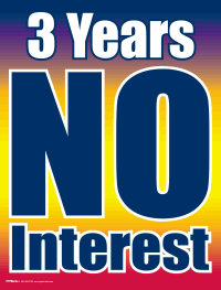 Vinyl Window Sign: 3 Years No Interest