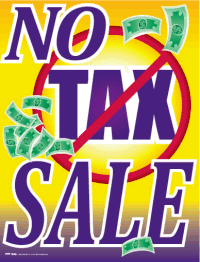 Plastic Window Sign: No Tax Sale