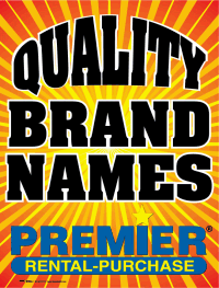 Plastic Window Sign: Quality Brand Names W/ Premier Logo