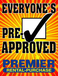 Window Sign: Everyone's Pre-Approved W/Premier Logo