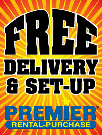Window Sign: Free Delivery & Set-Up W/Premier Logo