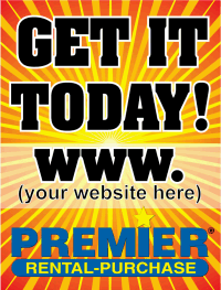 Plastic Window Sign: Get It Today w/Website & Premier Logo
