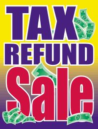Plastic Window Sign: Tax Refund Sale