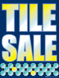 Plastic Window Sign: Tile Sale – Inform Promotions