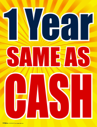 Vinyl Window Sign: 1 Year Same As Cash