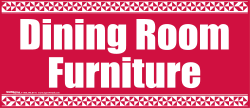 Vinyl Window Sign: Dining Room Furniture