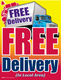 Vinyl Window Sign: Free Delivery