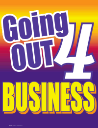 Plastic Window Sign: Going Out 4 Business