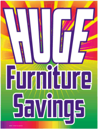 Vinyl Window Sign: Huge Furniture Savings