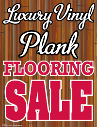 Plastic Window Sign: Luxury Vinyl Plank Flooring Sale