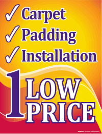 Plastic Window Sign: Carpet, Padding, Install 1 Low Price