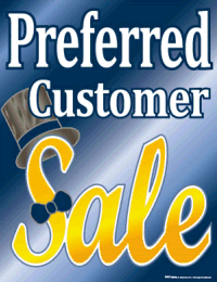 Plastic Window Sign: Preferred Customer Sale