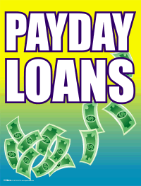 Plastic Window Sign: Payday Loans