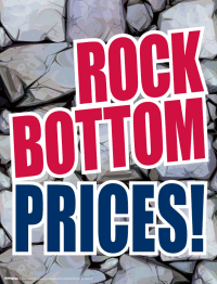 Bottom Price Vinyl Window Sign: Rock Bottom Prices – Inform Promotions