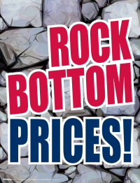 Plastic Window Sign: Rock Bottom Prices