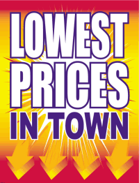 Plastic Window Sign: Lowest Prices In Town