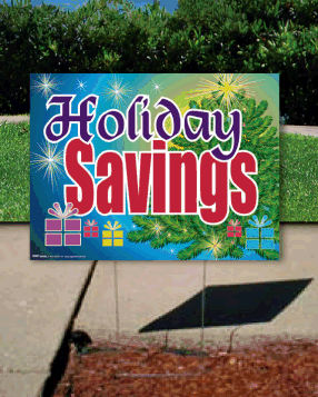 Coroplast Yard Sign: Holiday Savings (No Stakes Included)