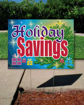 Coroplast Yard Sign: Holiday Savings