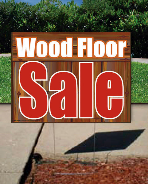 Coroplast Yard Sign: Wood Floor Sale (No Stakes Included)
